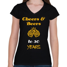 PRINTFASHION CHEERS AND BEERS 30 YEARS - Női V-nyakú póló - Fekete női póló