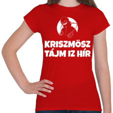 PRINTFASHION CHRISTMAS TIME IS HERE - Női póló - Piros