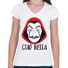 PRINTFASHION Ciao Bella - A nagy Pénzrablás - Money Heist - La Casa de Papel - Női V-nyakú póló - Fehér