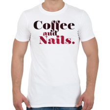 PRINTFASHION Coffee and nails. - Férfi póló - Fehér férfi póló