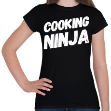 PRINTFASHION Cooking ninja - Női póló - Fekete
