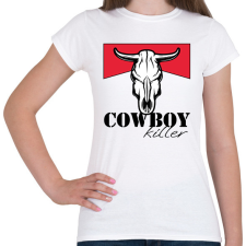PRINTFASHION Cowboy killer - Női póló - Fehér női póló