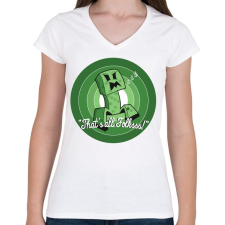 PRINTFASHION Creeper - Ez van srácok! - Női V-nyakú póló - Fehér női póló