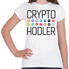 PRINTFASHION Crypto Hodler - Női póló - Fehér