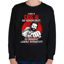 PRINTFASHION Csak a case ih ad nekem erőt - Gyerek pulóver - Fekete gyerek pulóver, kardigán