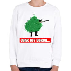 PRINTFASHION Csak egy bokor... - Gyerek pulóver - Fehér