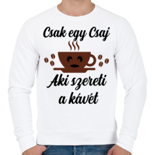 PRINTFASHION Csak egy csaj aki szereti a kávét - Férfi pulóver - Fehér női pulóver, kardigán