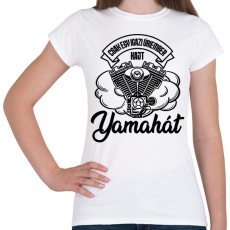 PRINTFASHION Csak egy igazi úriember hajt Yamahát - Női póló - Fehér