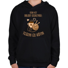 PRINTFASHION Csak két dolgot szeretnék: Teázni és kötni - Gyerek kapucnis pulóver - Fekete