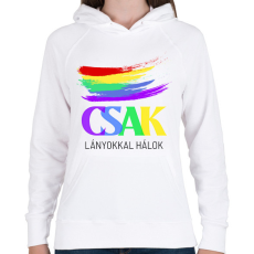 PRINTFASHION CSAK LÁNYOKKAL HÁLOK  - Női kapucnis pulóver - Fehér