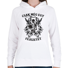 PRINTFASHION Csak még egy fejezetet - Női kapucnis pulóver - Fehér