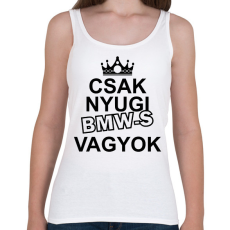 PRINTFASHION Csak nyugi BMW-s vagyok - Női atléta - Fehér