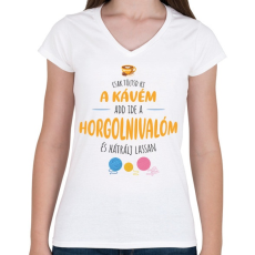 PRINTFASHION Csak töltsd ki a kávém - Horgolós - Női V-nyakú póló - Fehér