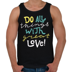 PRINTFASHION Csinálj mindent szívből! - Férfi atléta - Fekete