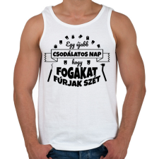 PRINTFASHION Csodálatos nap - Fogorvos - Férfi atléta - Fehér atléta, trikó