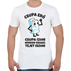 PRINTFASHION CSUPA ERŐ CSUPA IZOM - Férfi póló - Fehér