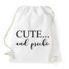 PRINTFASHION Cute and psicho. - Sportzsák, Tornazsák - Fehér