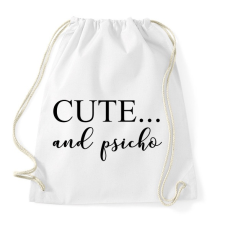 PRINTFASHION Cute and psicho. - Sportzsák, Tornazsák - Fehér tornazsák