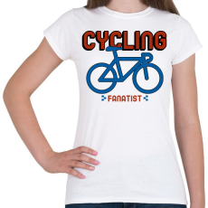 PRINTFASHION Cycling Fanatist - Női póló - Fehér