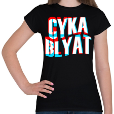 PRINTFASHION Cyka Blyat - Női póló - Fekete női póló