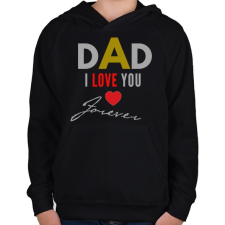 PRINTFASHION dad i love you - Gyerek kapucnis pulóver - Fekete gyerek pulóver, kardigán