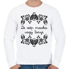 PRINTFASHION De szép macska vagy Sanyi - Férfi pulóver - Fehér