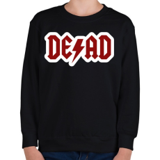 PRINTFASHION DEAD - ACDC paródia - Gyerek pulóver - Fekete