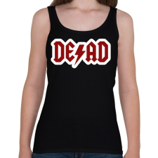 PRINTFASHION DEAD - ACDC paródia - Női atléta - Fekete női trikó