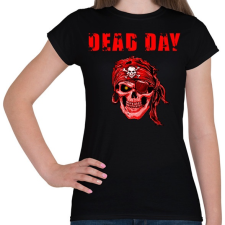 PRINTFASHION DEAD DAY - Női póló - Fekete női póló