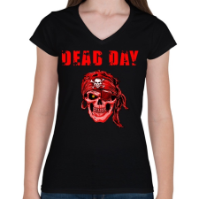PRINTFASHION DEAD DAY - Női V-nyakú póló - Fekete női póló