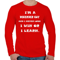 PRINTFASHION decemberi vagyok és nem veszítek hanem tanulok - Férfi hosszú ujjú póló - Piros