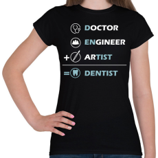PRINTFASHION Dentist (white) - Női póló - Fekete
