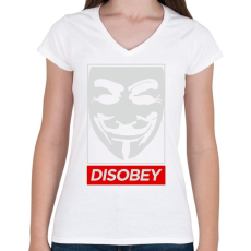 PRINTFASHION Disobey - Női V-nyakú póló - Fehér