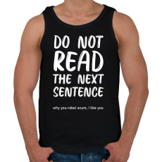 PRINTFASHION Do not read the next sentence - fehér - Férfi atléta - Fekete