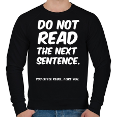 PRINTFASHION Do not read the next sentence - Férfi pulóver - Fekete
