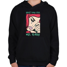 PRINTFASHION Don't cry for my - Pop art - Gyerek kapucnis pulóver - Fekete gyerek pulóver, kardigán