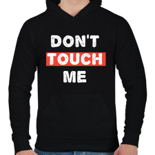 PRINTFASHION Don't Touch Me - Férfi kapucnis pulóver - Fekete férfi pulóver, kardigán