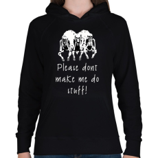 PRINTFASHION dont make me stuff - Női kapucnis pulóver - Fekete