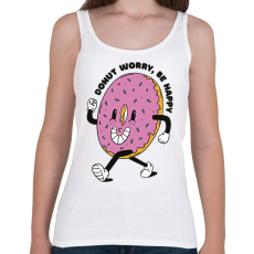 PRINTFASHION Donut worry be happy - Női atléta - Fehér