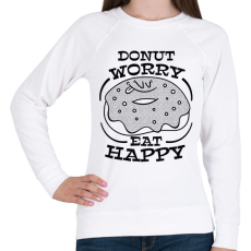 PRINTFASHION Donut worry eat happy - Női pulóver - Fehér