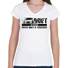 PRINTFASHION Drift az életem - Női V-nyakú póló - Fehér női póló