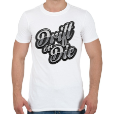 PRINTFASHION Drift or Die - Férfi póló - Fehér férfi póló