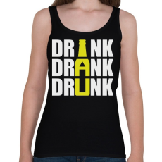PRINTFASHION Drink Drank Drunk - Női atléta - Fekete