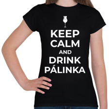 PRINTFASHION DRINK PÁLINKA - Női póló - Fekete női póló