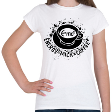 PRINTFASHION E=mc2, Energy=milkxcoffee2 - Női póló - Fehér