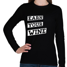 PRINTFASHION EARN YOUR WINE - Női hosszú ujjú póló - Fekete
