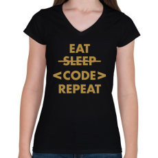 PRINTFASHION Eat, Code, Repeat - Női V-nyakú póló - Fekete