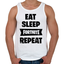 PRINTFASHION Eat-Sleep-Fortnite-Repeat - Férfi atléta - Fehér atléta, trikó