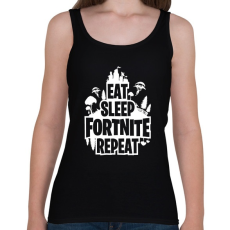 PRINTFASHION Eat Sleep Fortnite Repeat Style - Fehér - Női atléta - Fekete