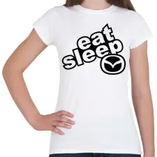 PRINTFASHION Eat Sleep Mazda - Női póló - Fehér női póló
